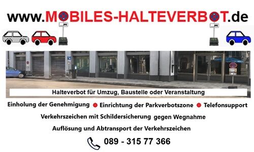 Mobiles Halteverbot für einen Umzug, Baustelle oder Events in München.
