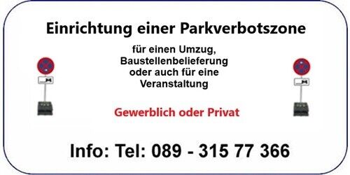 Parkverbotszone für Umzug oder Baustelle in München